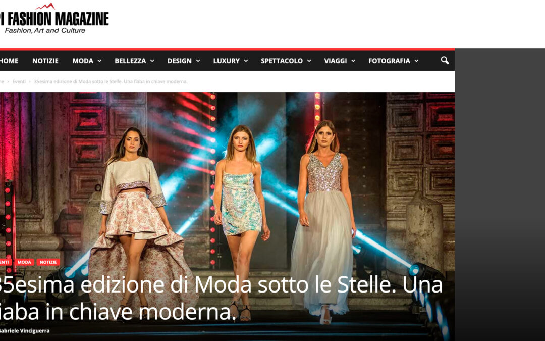 35esima edizione di Moda sotto le Stelle. Una fiaba in chiave moderna.